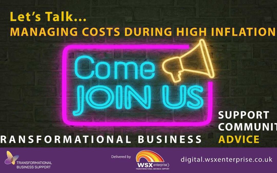 Let’s Talk … Managing Costs During High Inflation